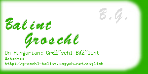 balint groschl business card